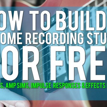 How to build a home recording studio for free - part 3 - Guitars